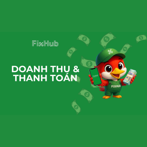 Chính sách doanh thu và thanh toán FixHub: Cách tính thu nhập và nhận tiền dành cho thợ