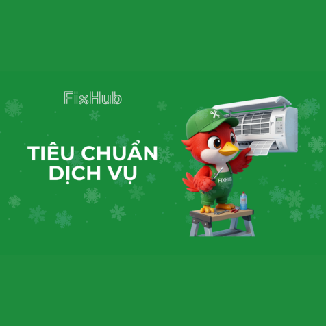 Tiêu chuẩn dịch vụ FixHub: Yếu tố giúp thợ nâng cao uy tín và nhận nhiều đơn hơn